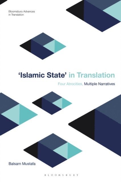 Balsam Mustafa - Islamic State in Translation, E-bok