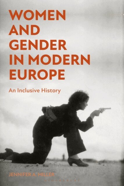 Jennifer A. Miller - Women and Gender in Modern Europe, E-bok
