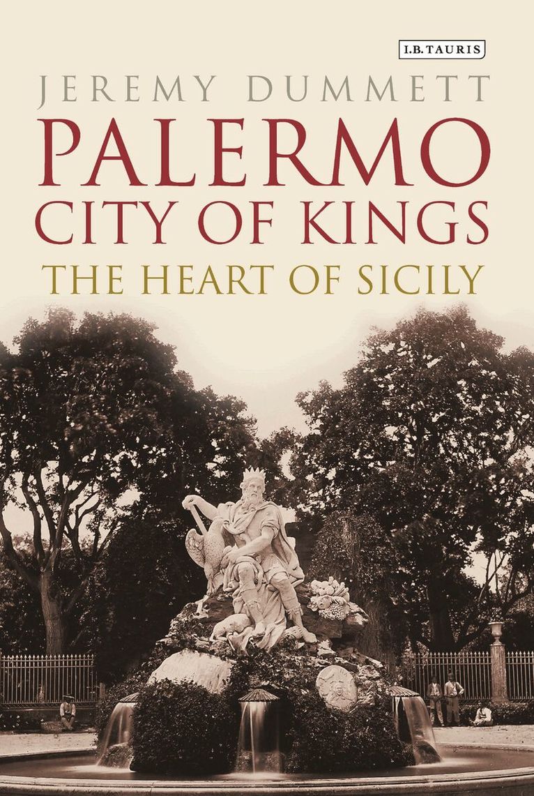 Jeremy Dummett - Palermo, City of Kings, Inbunden