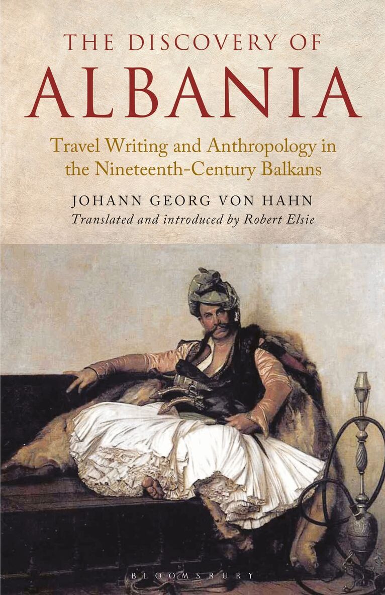 Johann George von Hahn - Discovery of Albania, Häftad