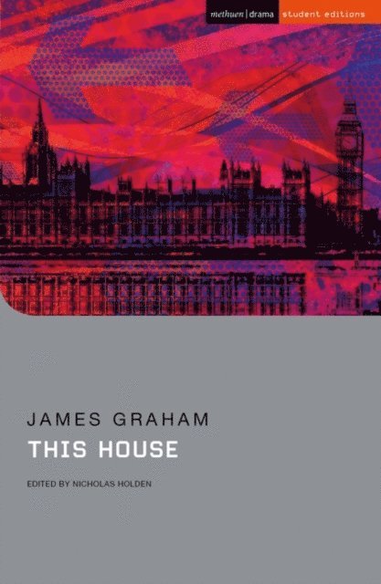 James Graham, Nicholas Holden - This House, E-bok