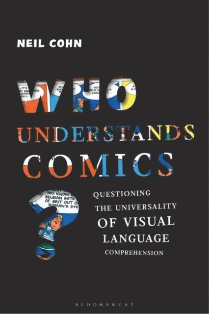 Neil Cohn - Who Understands Comics?, E-bok