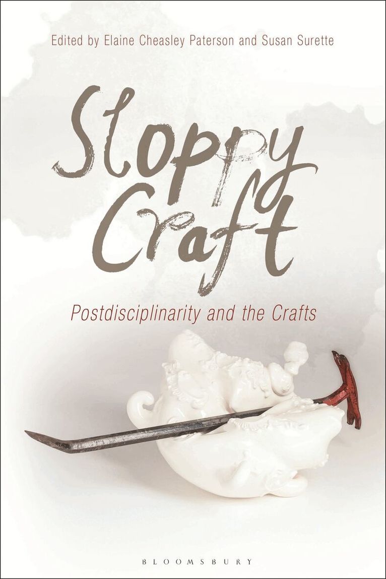 Elaine Cheasley Paterson, Susan Surette - Sloppy Craft, Häftad. Tillgänglighet: Lägg i varukorg