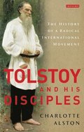 Tolstoy and his Disciples