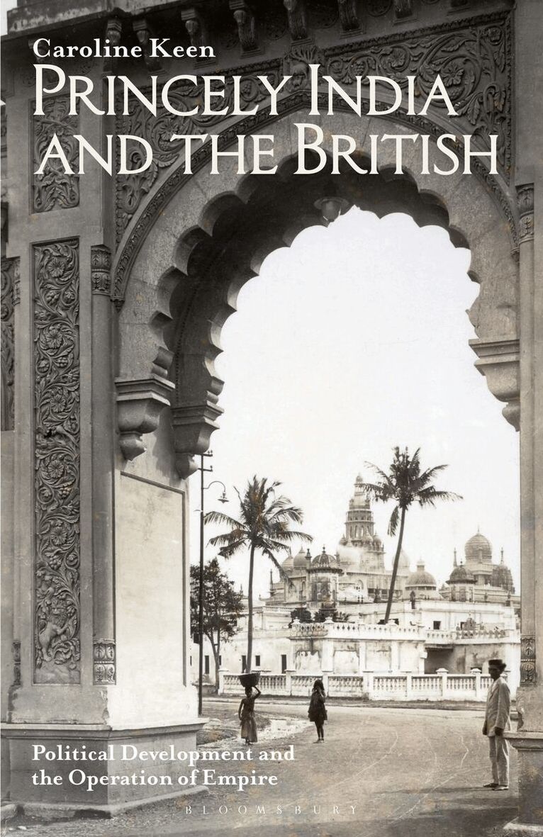 Caroline Keen - Princely India and the British, Häftad. Tillgänglighet: Lägg i varukorg