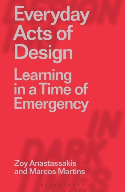 Zoy Anastassakis, Marcos Martins - Everyday Acts of Design, E-bok