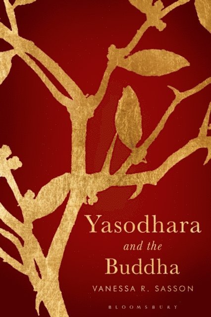 Vanessa R. Sasson - Yasodhara and the Buddha, E-bok