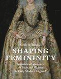 Shaping Femininity