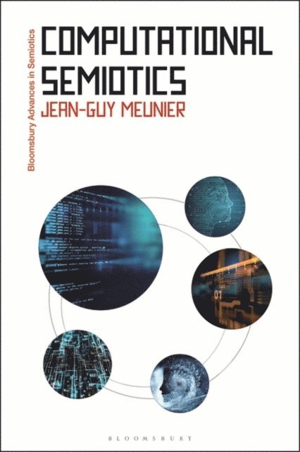 Jean-Guy Meunier - Computational Semiotics, E-bok