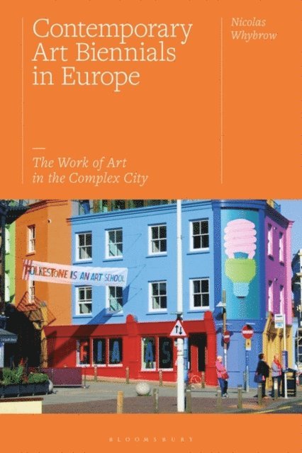 Nicolas Whybrow - Contemporary Art Biennials in Europe, E-bok. Tillgänglighet: Lägg i varukorg