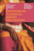 Bloomsbury Research Handbook of Emotions in Classical Indian Philosophy