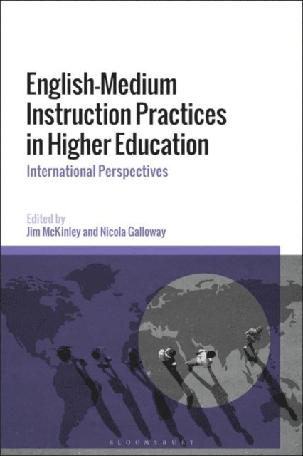 Jim McKinley, Nicola Galloway - English-Medium Instruction Practices in Higher Education, E-bok