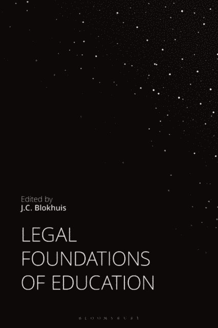 J.C. Blokhuis - Legal Foundations of Education, E-bok