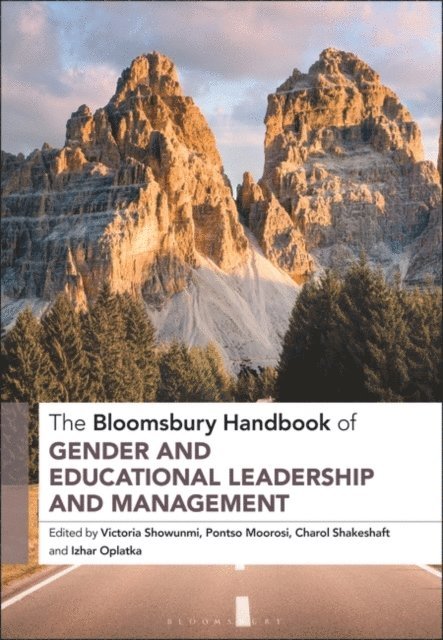 Victoria Showunmi, Pontso Moorosi, Charol Shakeshaft, Izhar Oplatka - Bloomsbury Handbook of Gender and Educational Leadership and Management, E-bok