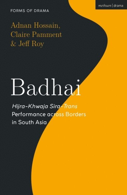 Adnan Hossain, Claire Pamment, Jeff Roy - Badhai, E-bok