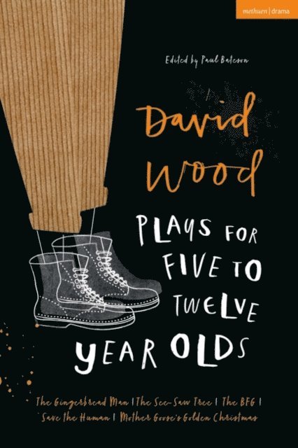 David Wood, Paul Bateson - David Wood Plays for 5–12-Year-Olds, E-bok