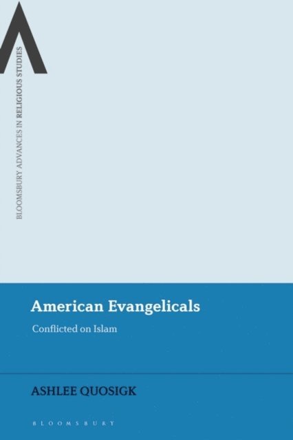 Ashlee Quosigk - American Evangelicals, E-bok