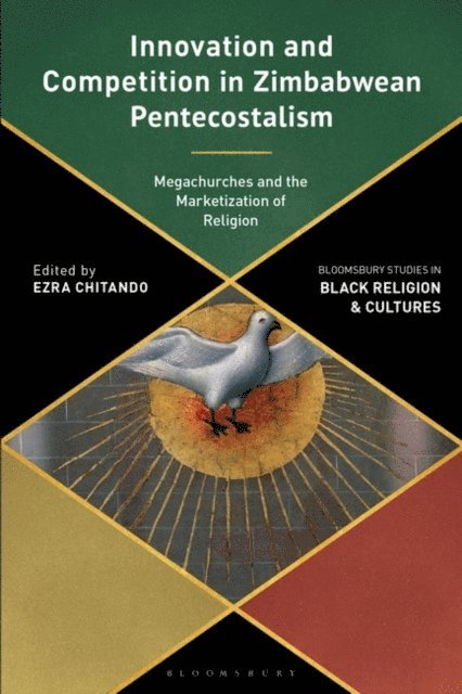 Ezra Chitando - Innovation and Competition in Zimbabwean Pentecostalism, E-bok