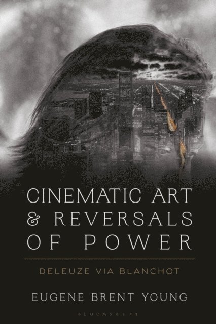 Eugene B. Young - Cinematic Art and Reversals of Power, E-bok
