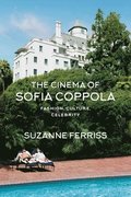 The Cinema of Sofia Coppola