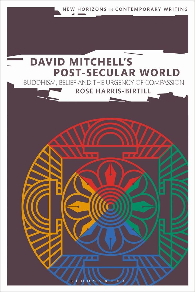 Rose Harris-Birtill, Bryan Cheyette - David Mitchell's Post-Secular World, Häftad