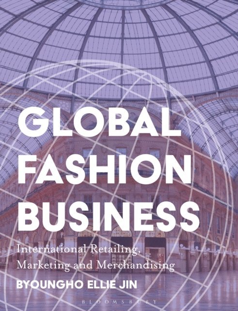 Byoungho Ellie Jin - Global Fashion Business, E-bok