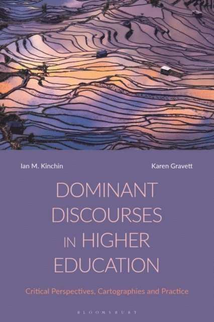 Ian M. Kinchin, Karen Gravett - Dominant Discourses in Higher Education, E-bok. Tillgänglighet: Lägg i varukorg