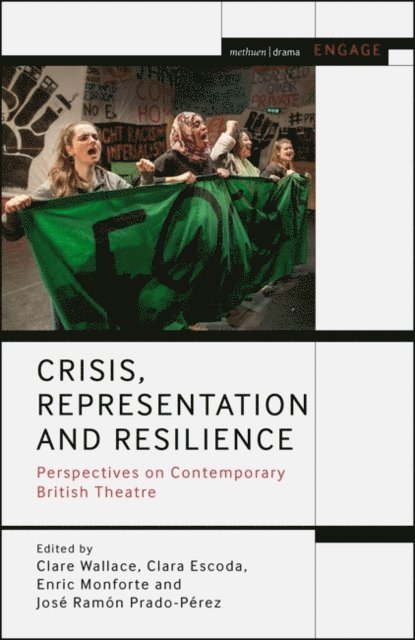 Clare Wallace, Clara Escoda, Enric Monforte, José Ramón Prado-Pérez - Crisis, Representation and Resilience, E-bok