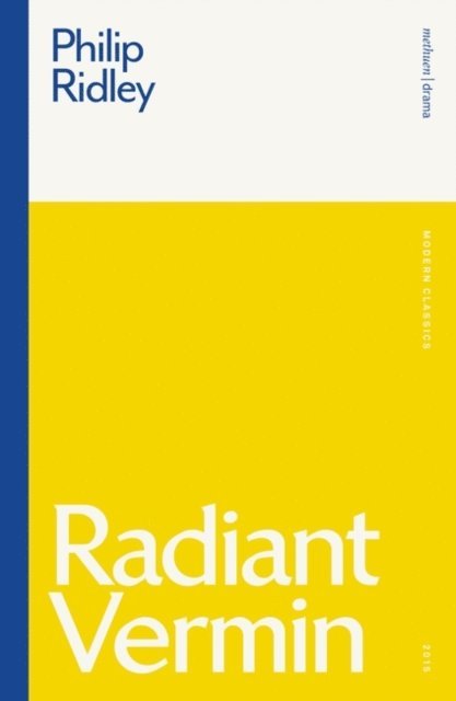 Philip Ridley - Radiant Vermin, E-bok
