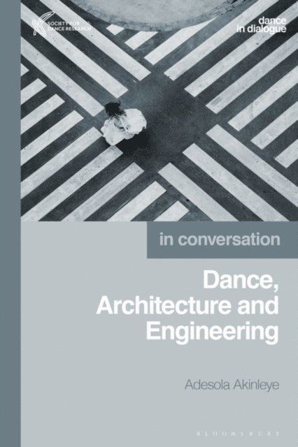 Adesola Akinleye - Dance, Architecture and Engineering, E-bok