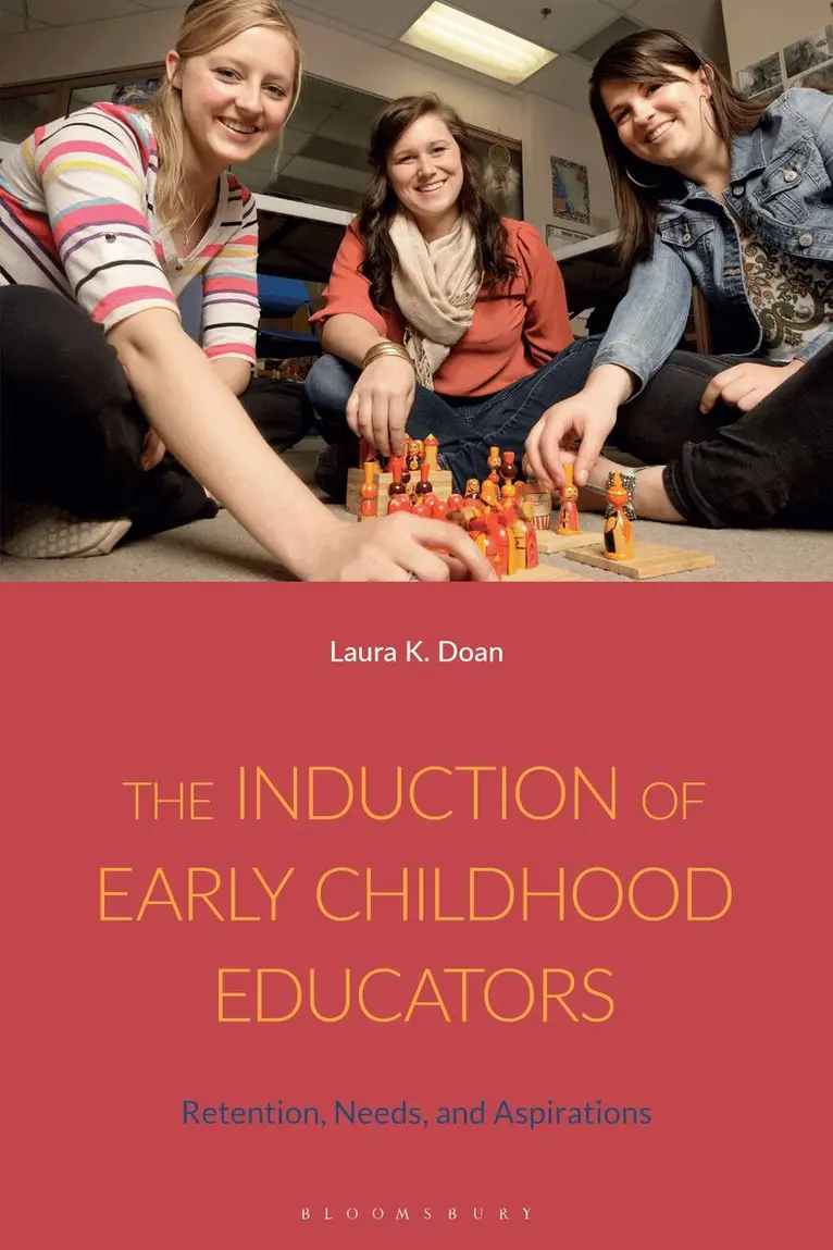 Laura K. Doan - Induction of Early Childhood Educators, Häftad. Tillgänglighet: Lägg i varukorg