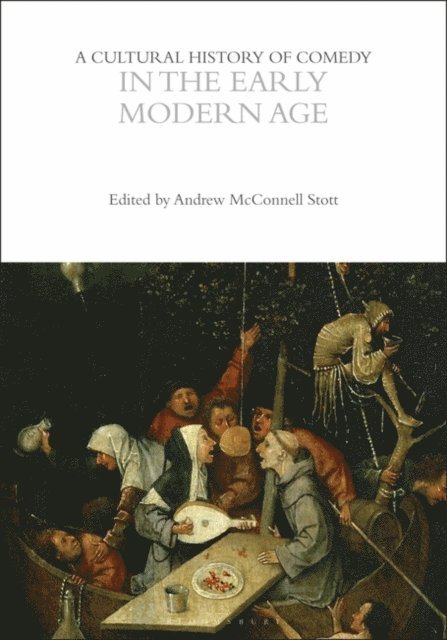 Andrew McConnell Stott - Cultural History of Comedy in the Early Modern Age, E-bok