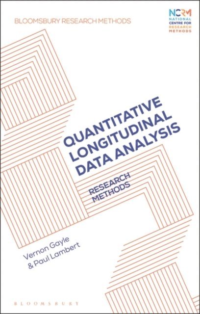Vernon Gayle, Paul Lambert - Quantitative Longitudinal Data Analysis, E-bok