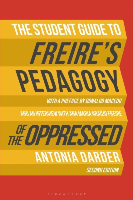Antonia Darder - Student Guide to Freire's 'Pedagogy of the Oppressed', E-bok