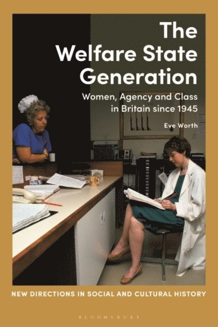 Eve Worth - Welfare State Generation, E-bok