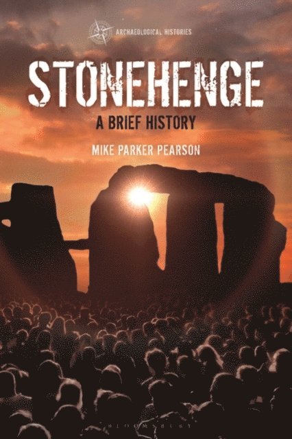 Mike Parker Pearson - Stonehenge, E-bok