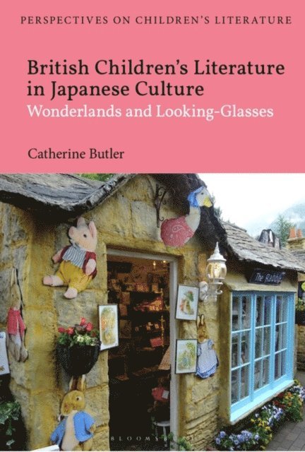 Catherine Butler - British Children's Literature in Japanese Culture, E-bok