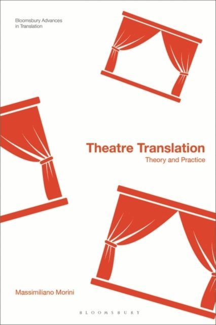 Massimiliano Morini - Theatre Translation, E-bok