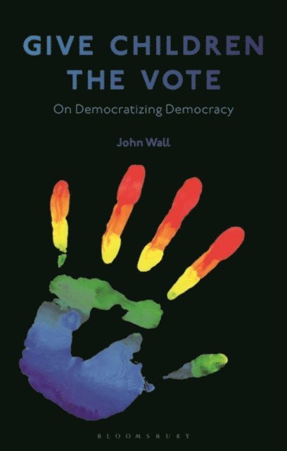 John Wall - Give Children the Vote, E-bok
