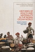 Histories of Health and Materiality in the Indian Ocean World