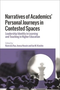 Narratives of Academics Personal Journeys in Contested Spaces