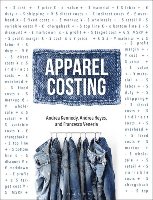Andrea Kennedy, Andrea Reyes, Francesco Venezia - Apparel Costing, E-bok