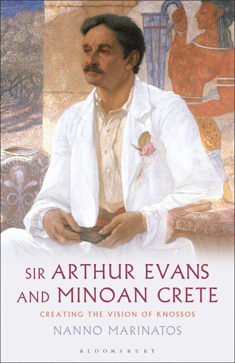 Nanno Marinatos - Sir Arthur Evans and Minoan Crete, Häftad