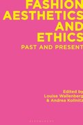 Fashion Aesthetics and Ethics