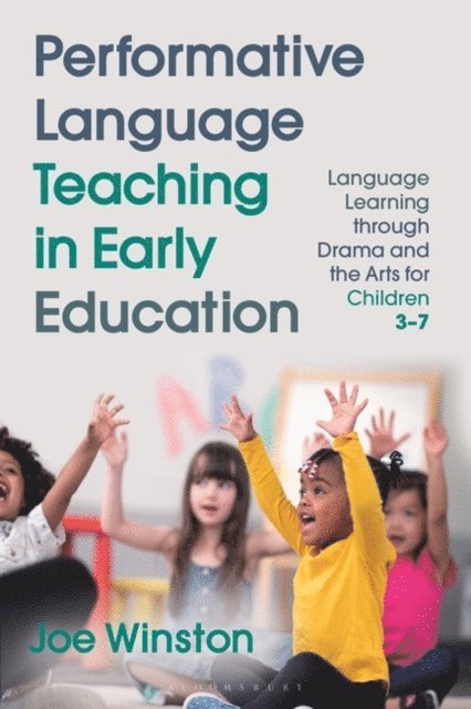 Joe Winston - Performative Language Teaching in Early Education, E-bok