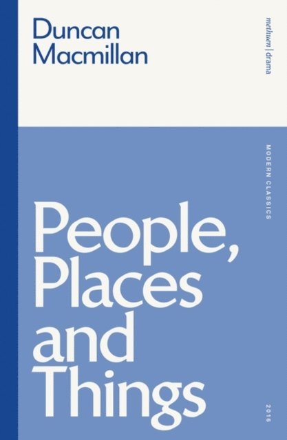 Duncan Macmillan - People, Places and Things, E-bok