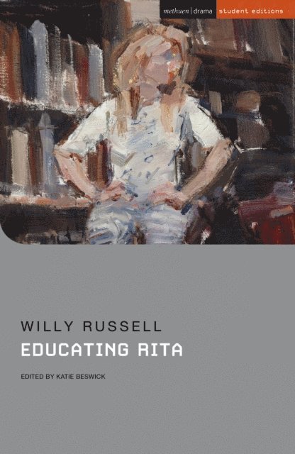 Willy Russell, Katie Beswick - Educating Rita, E-bok