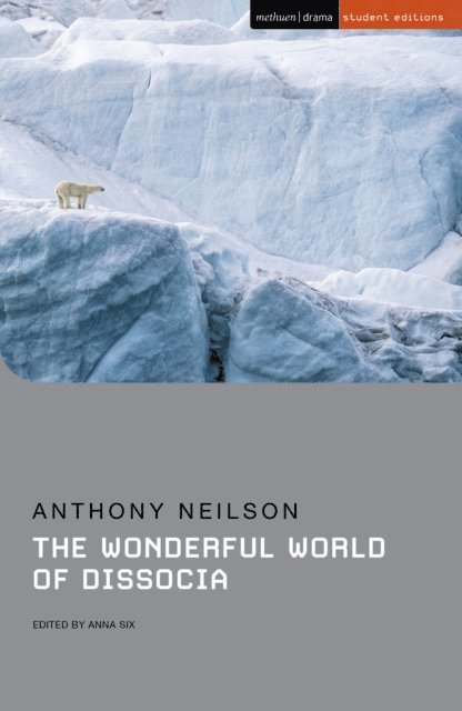 Anthony Neilson, anna six - Wonderful World of Dissocia, E-bok