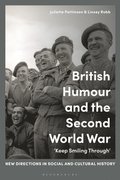 British Humour and the Second World War: 'Keep Smiling Through'