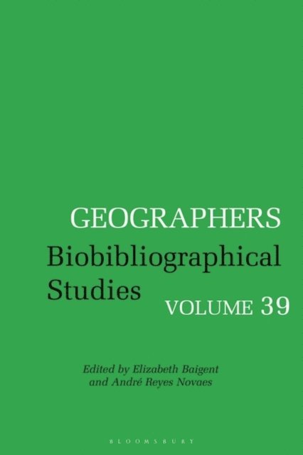 Elizabeth Baigent, Andre Reyes Novaes - Geographers, E-bok